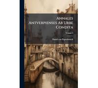 Annales Antverpienses Ab Urbe Condita