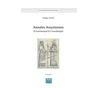 Annales Assyriennes - D'assurnasirpal Ii À Assurbanipal Volume 2