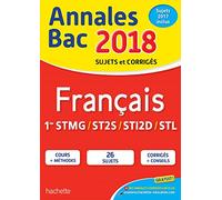 Annales Bac 2018 Français 1ères Techno