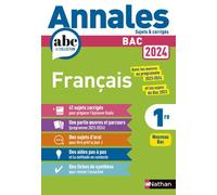 Annales Bac Français 2024 - Anne Cassou-Noguès - Nathan - broché - Scolaire / Universitaire