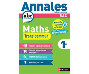 Annales Bac Maths 1re - Tronc Commun - Isabelle Strancar - Nathan - broché - Scolaire / Universitaire