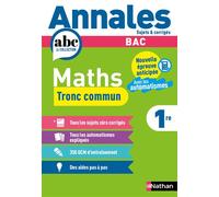Annales Bac Maths 1re - Tronc Commun - Julien Besson - Nathan - broché - Scolaire / Universitaire