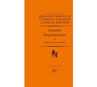 Annales Bergsoniennes - Tome 9, Bergson Et Les Écrivains