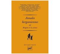 Annales Bergsoniennes - Tome 3, Bergson Et La Science
