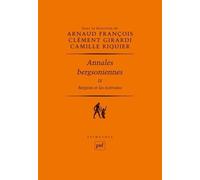 Annales Bergsoniennes - Tome 9, Bergson Et Les Écrivains