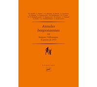 Annales bergsoniennes, VII: Bergson, l'Allemagne, la guerre de 1914