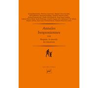 Annales bergsoniennes, VIII: Bergson, la morale, les émotions
