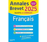Annales BREVET 2025 - Français 3e - sujets et corrigés