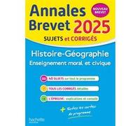Annales BREVET 2025 - Histoire-géo-EMC 3e - sujets et corrigés