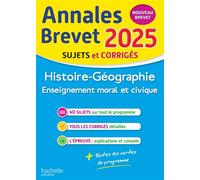 Annales BREVET 2025 - Histoire-géo-EMC 3e - sujets et corrigés - Christophe Saïsse - Hachette Education - broché - Scolaire / Universitaire