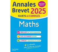 Annales BREVET 2025 - Maths 3e - sujets et corrigés