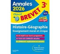 Annales Brevet 2026 - Histoire-géo-EMC 3e - sujets et corrigés - Christophe Saïsse - Hachette Education - broché - Scolaire / Universitaire