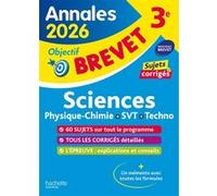 Annales Brevet 2026 - Sciences 3e - sujets et corrigés Sébastien Dessaint (Auteur), Malorie Gorillot (Auteur)