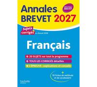 Annales Brevet 2027 - Français 3e - sujets et corrigés