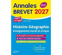 Annales Brevet 2027 - Histoire-géo-EMC 3e - sujets et corrigés