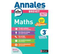 Annales Brevet 2027 Maths - Sujets & Corrigés - Carole Feugère - Nathan - broché - Scolaire / Universitaire