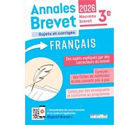 Annales - Brevet assuré - Français - 3e - 2026: Sujets corrigés et fiches de révision