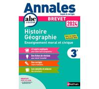 Annales Brevet Histoire Géographie Enseignement Moral et Civique 2024 - Corrigé - Grégoire Pralon - Nathan - broché - Scolaire / Universitaire
