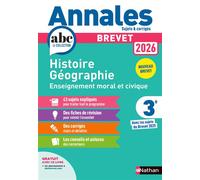 Nathan – Annales ABC Brevet 2026 : Histoire‑Géo‑EMC 3e – Sujets & corrigés + fiches