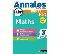 Annales Brevet Maths 3e. 170 sujets dont Brevet 2025, Edition 2026