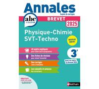 Nathan – Annales ABC Brevet 2025 – Phys.-Chim., SVT, Tech. 3e – Sujets et corrigés, fiches