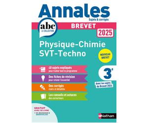 Annales Brevet Physique Chimie - SVT - Techno 2025 - Corrigé - Nicolas Coppens - Nathan - broché - Scolaire / Universitaire