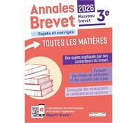 Annales - Brevet assuré - Toutes les matières - 3e - 2026: Des sujets corrigés, des fiches de méthode, des conseils pas à pas