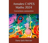 Annales CAPES Maths 2024: Corrections commentées
