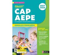 Annales corrigées - CAP Accompagnant éducatif petite enfance - AEPE - 2027/2028