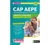 Annales corrigées - CAP Accompagnant éducatif petite enfance - Louisa Rebih - Nathan - broché - Scolaire / Universitaire