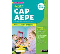 Annales corrigées - CAP Accompagnant éducatif petite enfance - Louisa Rebih - Nathan - broché - Scolaire / Universitaire