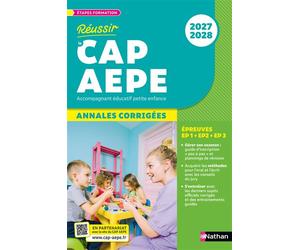 Annales corrigées - CAP Accompagnant éducatif petite enfance - Louisa Rebih - Nathan - broché - Scolaire / Universitaire