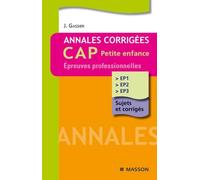 Annales corrigées CAP petite enfance: Epreuves professionnelles