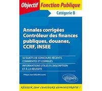 Annales Corrigées Contrôleur Des Finances Publiques, Douanes, Ccrf, Insee