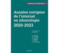 Annales corrigées de l'internat en odontologie 2020-2023 Alexandre Baudet (Auteur)