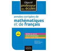 Annales corrigées de mathématiques et de français 2ème édition - Sabine Evrard - Ellipses - broché - Scolaire / Universitaire
