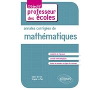 Annales corrigées de mathématiques - Sabine Evrard - Ellipses - broché - Scolaire / Universitaire