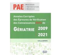 Annales Corrigées des Epreuves de Vérification des Connaissances de gériatrie 2009 2021