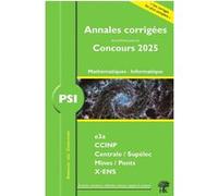 William Aufort – Annales corrigées des concours 2025 PSI – Mathématiques et Informatique – Broché