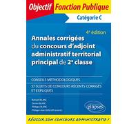 Annales corrigées du concours d'adjoint administratif territorial principal de 2e classe - 4e édition