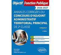 Annales corrigées du concours d'adjoint administratif territorial principal de 2e classe: Catégorie C