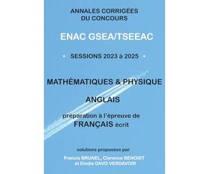 Annales corrigées du concours ENAC GSEA/TSEEAC