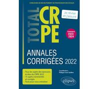 Annales corrigées du CRPE 2022 - Philippe-Jean Quillien - Ellipses - broché - Guide