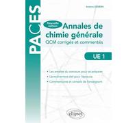 Annales De Chimie Générale Ue1 - Qcm Corrigés Et Commentés