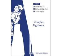 Annales de démographie historique n°1/2026: Couples légitimes