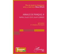 Annales de Français 9e - Methodes et conseils pratiques - Omar Sylla - L'harmattan - broché - Scolaire / Universitaire