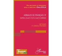 Annales de Français 9e - Methodes et conseils pratiques - Omar Sylla - L'harmattan - broché - Scolaire / Universitaire