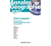 Annales de géographie - N° 739-740 3-4/2021 Écritures en géographie - Collectif - Armand Colin - broché - Revue