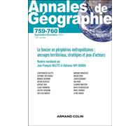 Annales de géographie - N°759-760 5-6/2024 Le foncier en périphéries métropolitaines : ancrages territoriaux, stratégies et jeux d acteurs - Collectif - Armand Colin - broché - Revue