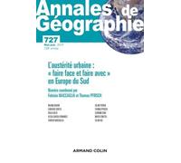 Annales De Géographie - Nº727 3 2019 L'austérité Urbaine : « Faire Face Et Faire Avec » En Europe Du - L'austérité Urbaine : « Faire Face Et Faire Avec » En Europe Du Sud